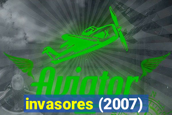 invasores (2007)